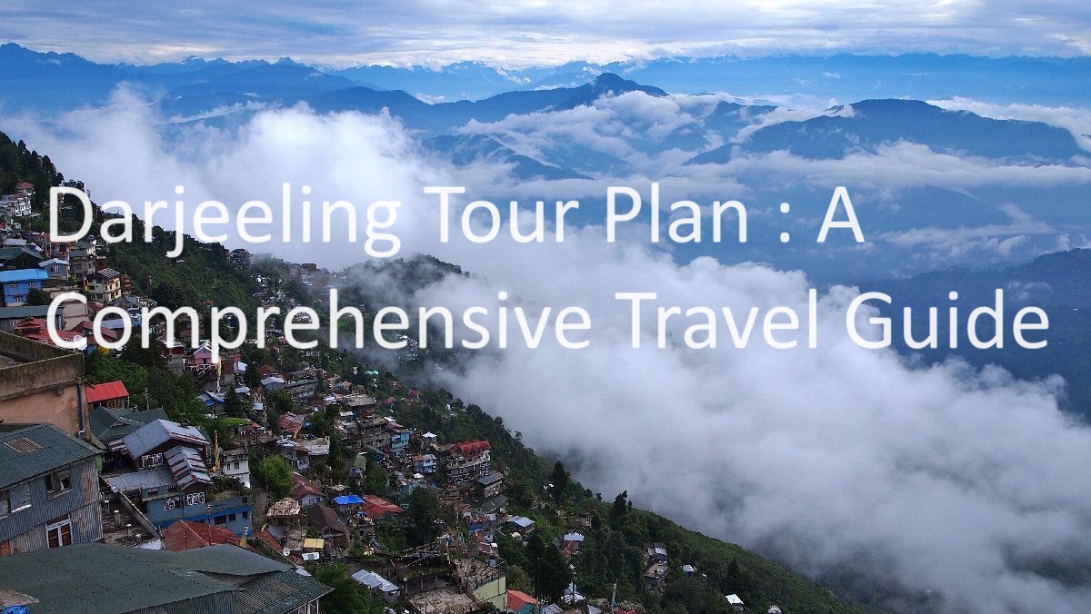 Darjeeling tour