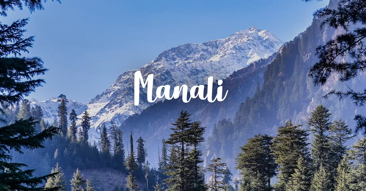 Best Season to Visit Manali