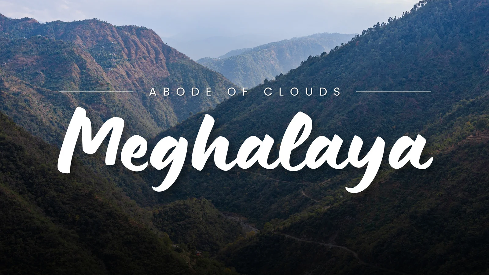 Meghalaya - The Best Place of North India