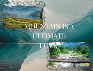 mountain is ultimate love