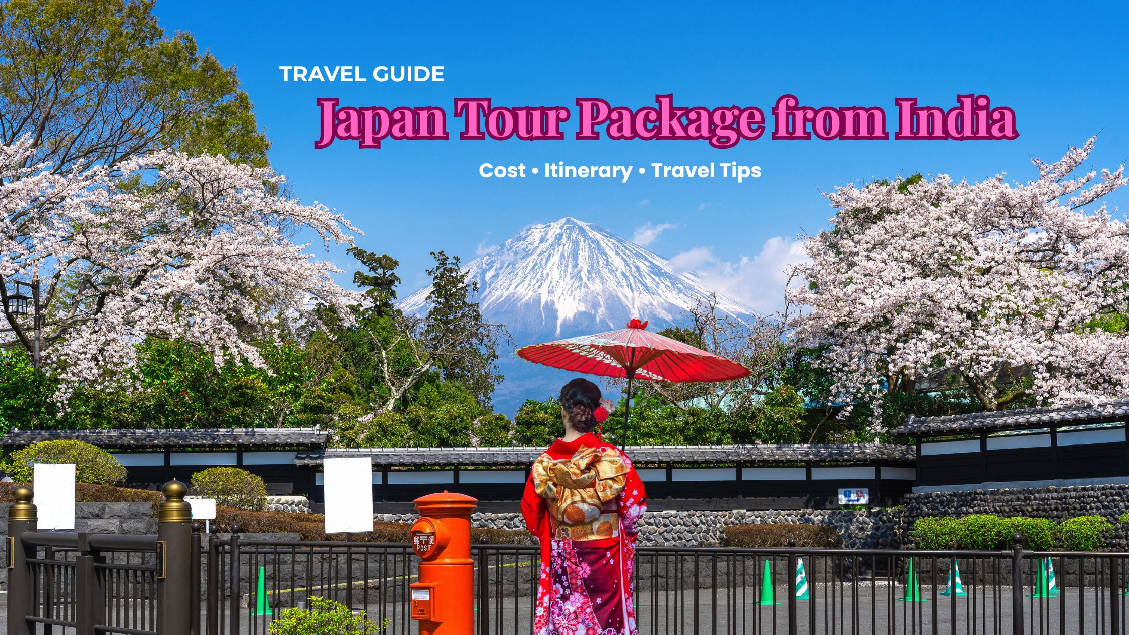 Japan Tour Package from India : A Complete Guide