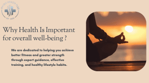 Health Is Important for a Healthy Life