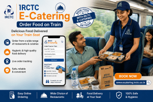 IRCTC E-Catering order food on train with fresh meal delivery at passenger seat