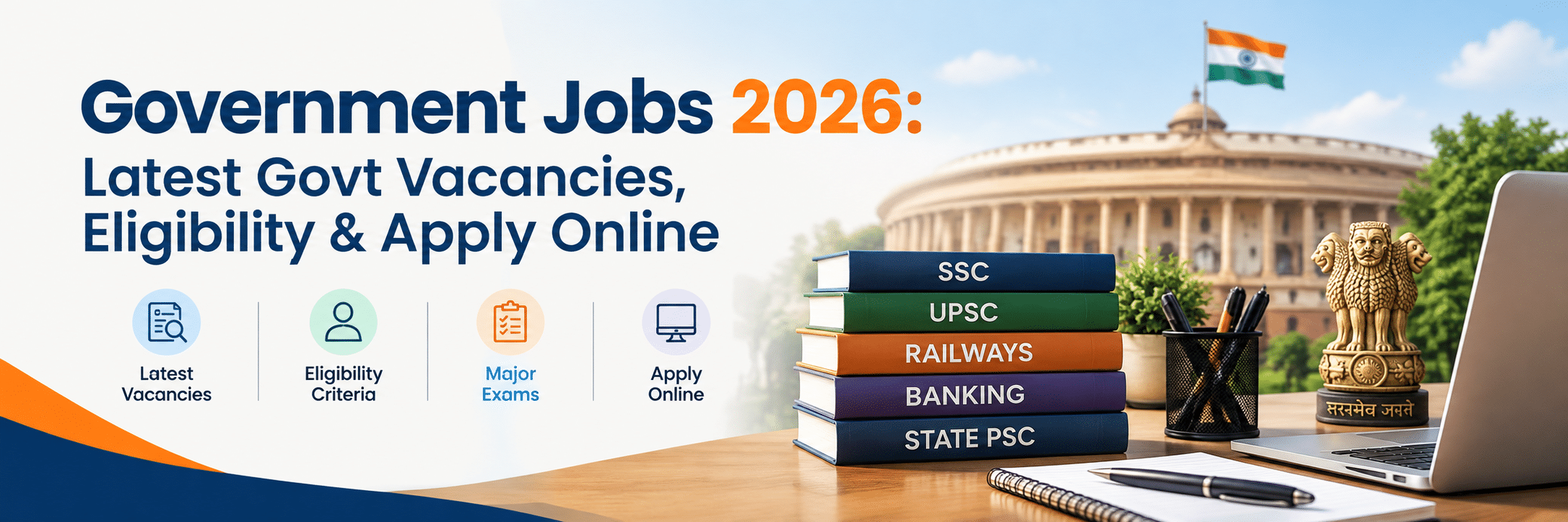 Government Jobs 2026: Latest Govt Vacancies, Eligibility & Apply Online